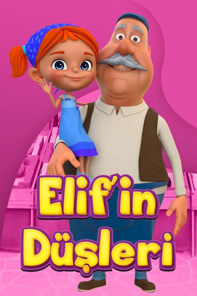 Elif'in Düşleri